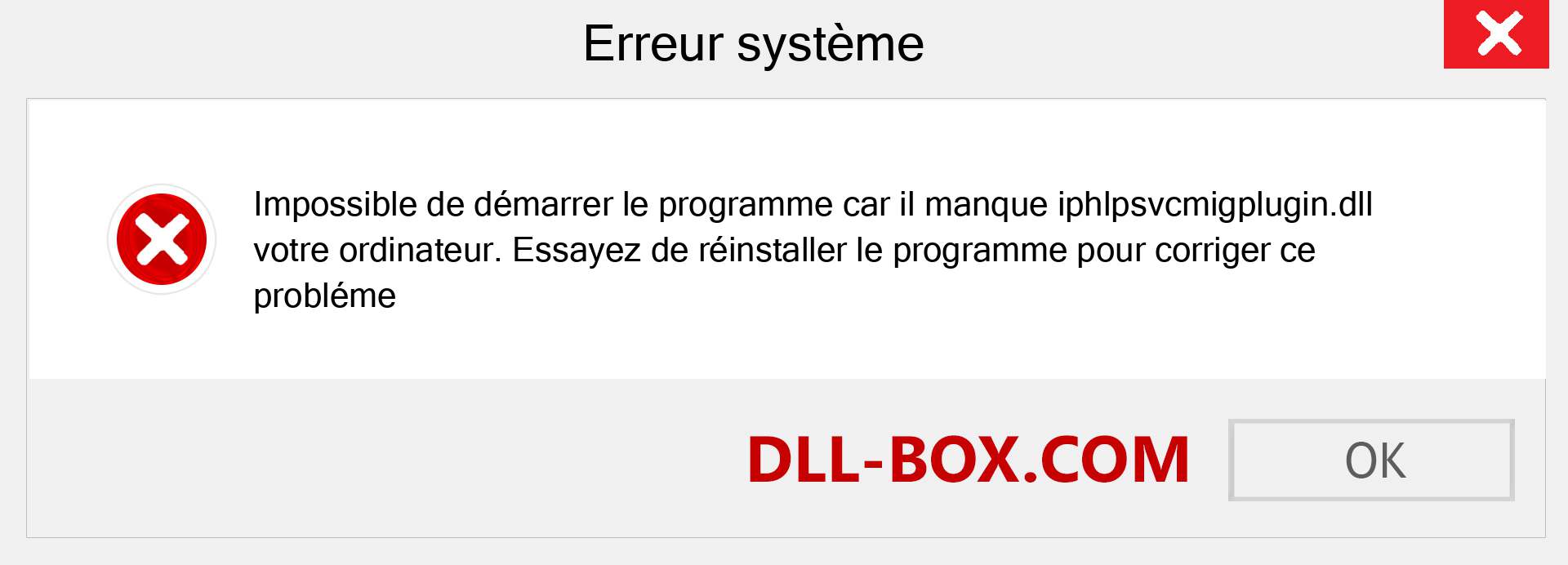 Le fichier iphlpsvcmigplugin.dll est manquant ?. Télécharger pour Windows 7, 8, 10 - Correction de l'erreur manquante iphlpsvcmigplugin dll sur Windows, photos, images